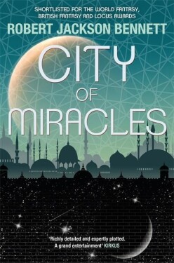 City of Miracles: The Divine Cities Book 3 - Robert Jackson Bennett