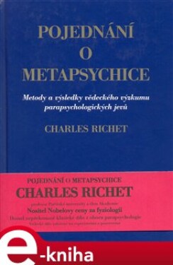 Pojednání o metapsychice. Metody a výsledky vědeckého výzkumu parapsychologických jevů - Charles Richet e-kniha