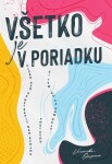 Všetko je poriadku Veronika Očipová