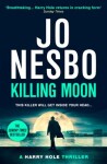 Killing Moon: Jo Nesbo