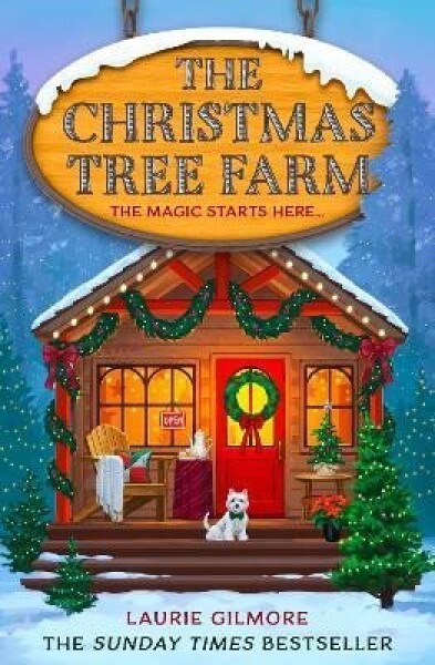 The Christmas Tree Farm (Dream Harbor 3) - Laurie Gilmore