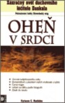 Oheň v srdci - Zázračný svět duchovního léčitele Daskala - Kyriacos C. Markides