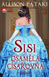 Sisi - Osamělá císařovna - Allison Pataki