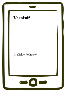 Vernisáž - Vladislav Podracký