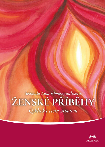 Ženské příběhy - Lilia Khousnoutdinova