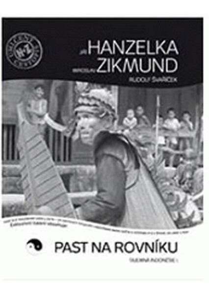 Past na rovníku Tajemná Indonésie Jiří Hanzelka