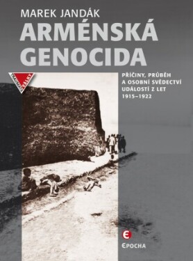 Arménská genocida - Jandák Marek - e-kniha