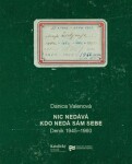 Nic nedává, kdo nedá sám sebe: Danica Valenová