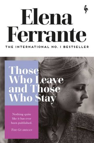 Those Who Leave and Those Who Stay, 1. vydání - Elena Ferrante