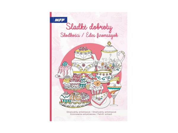 Sladké dobroty, antistresové omalovánky, MFP