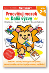 Procvičuj mozek Další výzvy Věk 2–3