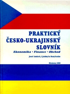 Univerzita Palackého Praktický česko - ukrajinský skovník - J. Andreš, L. Danylenko