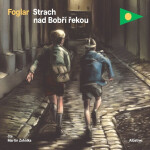Strach nad Bobří řekou - Jaroslav Foglar