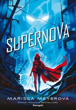 Supernova - Marissa Meyer - e-kniha