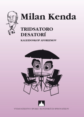 Tridsatoro desatorí - Milan Kenda