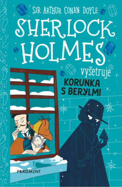 Sherlock Holmes vyšetruje: Korunka s berylmi - Stephanie Baudet