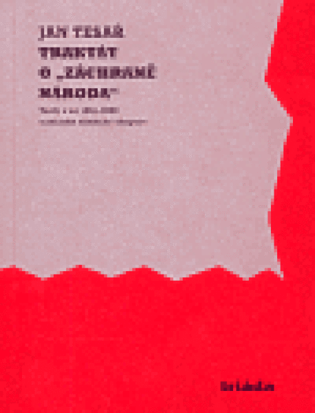 Traktát o "záchraně národa" - Jan Tesař