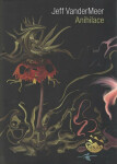 Anihilace - Jeff VanderMeer