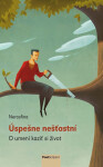 Úspešne nešťastní - Nerosfina