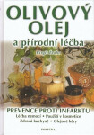 Olivový olej a přírodní léčba - Brigit Frohn