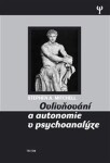 Ovlivňování autonomie psychoanalýze Stephen Mitchell