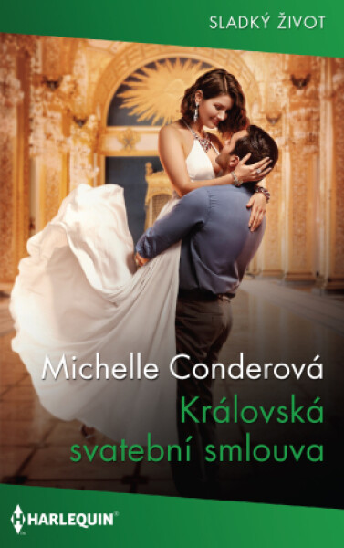 Královská svatební smlouva - Michelle Conderová - e-kniha