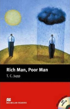 Macmillan Readers Beginner: Rich Man, Poor Man T. Pk with CD - kolektiv autorů