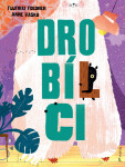 Drobílci - Tuutikki Tolonen