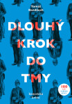 Dlouhý krok do tmy - Tomáš Bandžuch - e-kniha