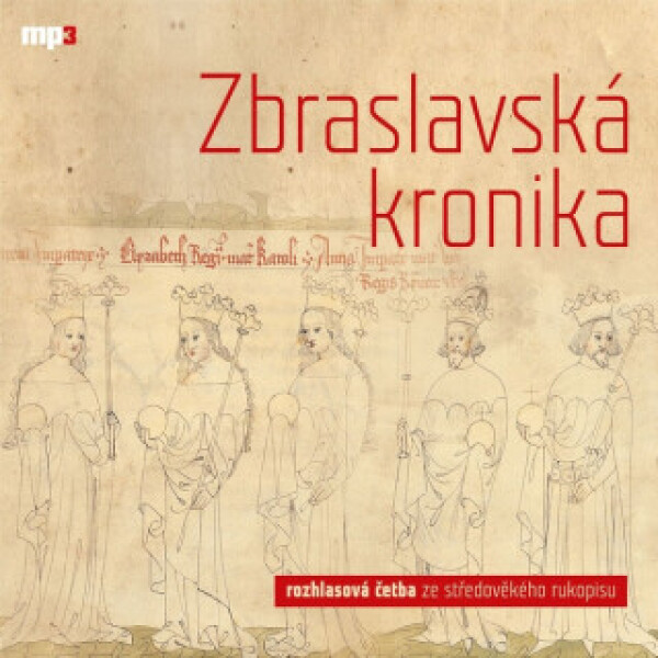 Zbraslavská kronika - Petr Žitavský, Ota Durynský - audiokniha