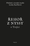 Řehoř z Nyssy o Trojici - Lenka Karfíková