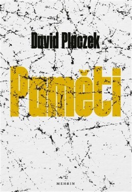 Paměti. David Placzek David Placzek