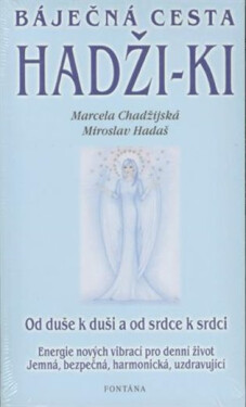 Báječná cesta Hadži-ki Miroslav Hadaš