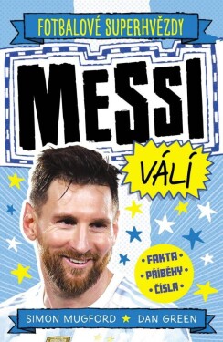 Fotbalové superhvězdy Messi