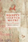 Recepty starých mistrů Barbora Hřebíčková