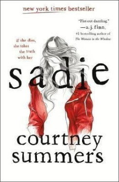 Sadie, 1. vydání - Courtney Summers