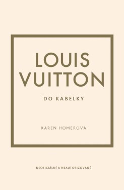 Louis Vuitton do kabelky - Karen Homer