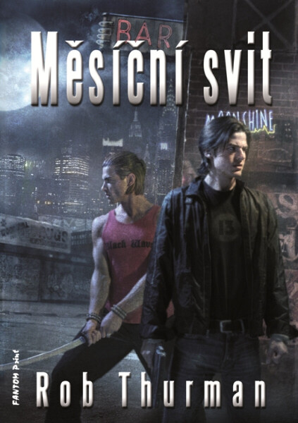 Měsíční svit - Rob Thurman