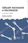 Vydavatelství Aleš Čeněk, s.r.o. Základy sociologie a politologie, 2. upravené vydání - Štefan Danics, Josef Dubský, Tomáš Kamín, Lukáš Urban
