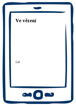 Ve vězení - Lei