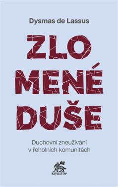 Zlomené duše - Dysmas de Lassus