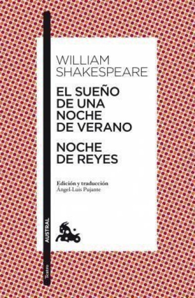 El Sueňo De Una Noche De Verano / Noche de Reyes - William Shakespeare