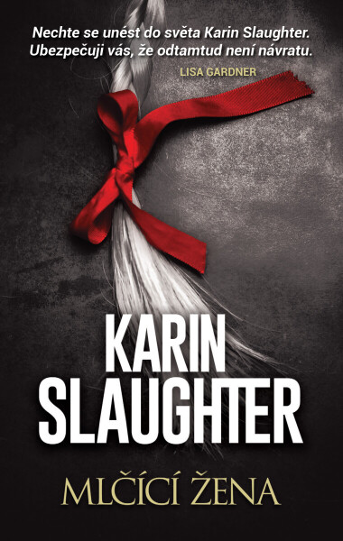 Mlčící žena - Karin Slaughter