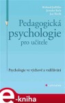 Pedagogická psychologie pro učitele