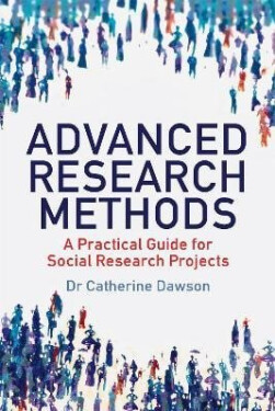 Advanced Research Methods - Catherine Dawson