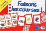 Le francais en s´amusant: Faisons les courses! - kolektiv autorů