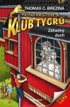 Klub Tygrů Záhadný duch Thomas Brezina