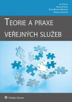 Teorie a praxe veřejných služeb - Jan Stejskal