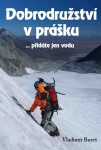 Dobrodružství v prášku - Vladimír Bureš