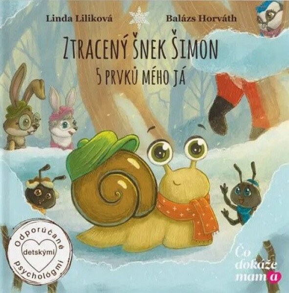 Ztracený šnek Šimon - 5 prvků mého já - Linda Liliková